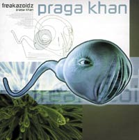 PRAGA KHAN