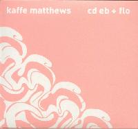 KAFFE MATTHEWS