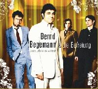 BERND BEGEMANN & DIE BEFREIUNG