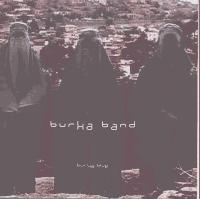 BURKA BAND