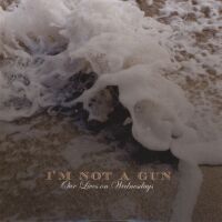 I'M NOT A GUN