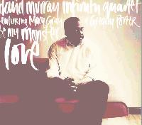 DAVID MURRAY feat. MACY GRAY & GREGORY PORTER