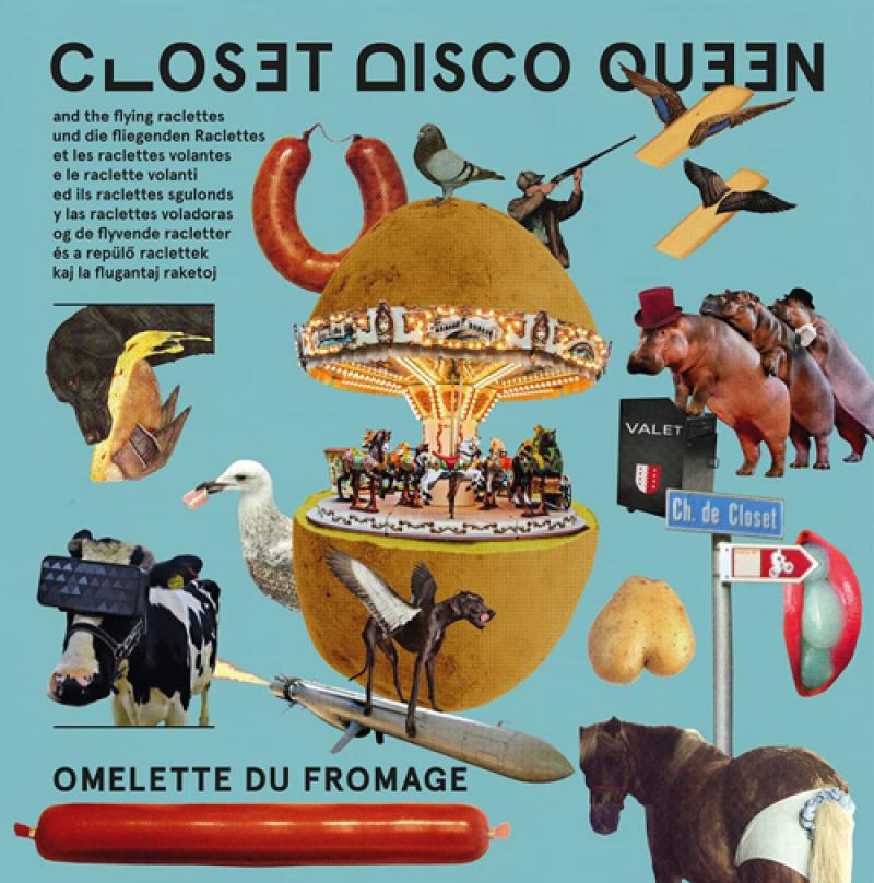 CLOSET DISCO QUEEN & THE FLYING RACLETTE
