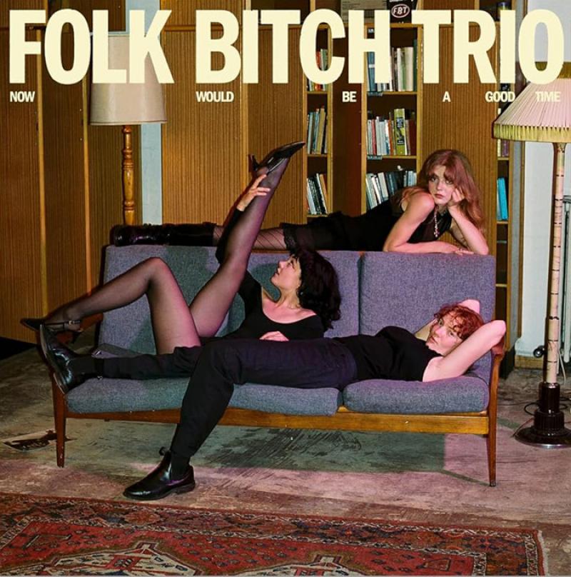 FOLK BITCH TRIO